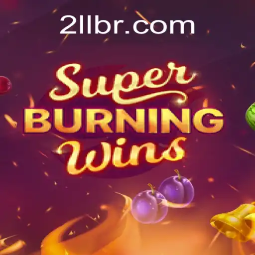 Descubra o Mundo Empolgante de SuperBurningWins e a Influência do 211br.com